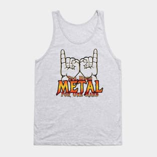 Too Much Metal for One Hand Tank Top